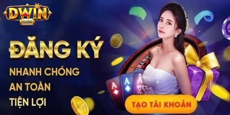 Đăng Ký DWIN - Tổng Hợp Quy Trình 03 Bước Cơ Bản Nhất 2 Quy trình tạo tài khoản DWIN chi tiết